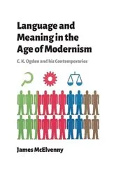 Book cover of Language and Meaning in the Age of Modernism by Unknown