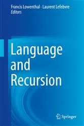 Book cover of Language and Recursion by Francis Lowenthal