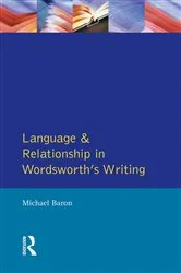 Book cover of Language and Relationship in Wordsworth's Writing by Michael Baron