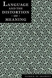 Book cover of Language and the Distortion of Meaning by Patrick Degramont