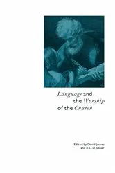 Book cover of Language And The Worship Of The Church by D. Jasper