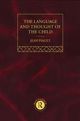 Book cover of Language and Thought of the Child (4th ed.) by Jean Piaget