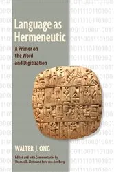 Book cover of Language as Hermeneutic by Walter J. Ong