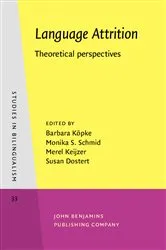 Book cover of Language Attrition by Barbara Köpke