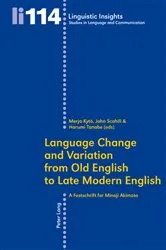 Book cover of Language Change and Variation from Old English to Late Modern English by Unknown