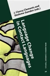 Book cover of Language Change in Contact Languages by J. Clancy Clements