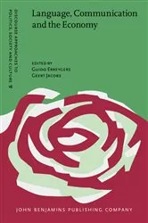 Book cover of Language, Communication and the Economy by Unknown