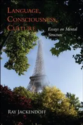 Book cover of Language, Consciousness, Culture by Ray S. Jackendoff