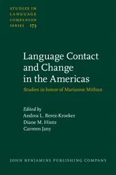 Book cover of Language Contact and Change in the Americas by Andrea L. Berez-Kroeker