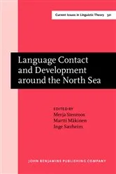 Book cover of Language Contact and Development around the North Sea by Merja Stenroos