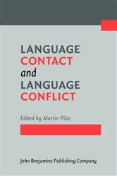 Book cover of Language Contact and Language Conflict by Martin Pütz