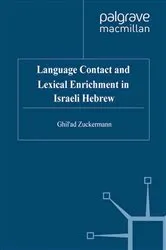Book cover of Language Contact and Lexical Enrichment in Israeli Hebrew by G. Zuckermann