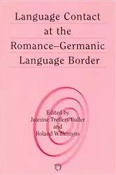 Book cover of Language Contact at the Romance-Germanic Language Border by Unknown