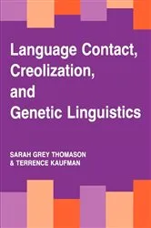 Book cover of Language Contact, Creolization, and Genetic Linguistics by Sarah Grey Thomason