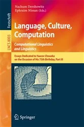 Book cover of Language, Culture, Computation: Computational Linguistics and Linguistics by Nachum Dershowitz
