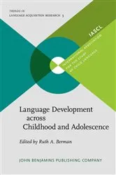 Book cover of Language Development across Childhood and Adolescence by Unknown