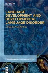 Book cover of Language Development and Developmental Language Disorder by Peter Jordens