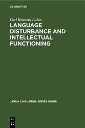 Book cover of Language disturbance and intellectual functioning by Carl Kenneth Lubin