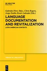 Book cover of Language Documentation and Revitalization in Latin American Contexts by Gabriela Pérez Báez