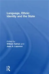 Book cover of Language, Ethnic Identity and the State by William Safran