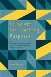 Book cover of Language for Teaching Purposes by Emma Riordan