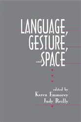 Book cover of Language, Gesture, and Space by Karen Emmorey