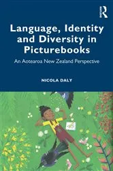 Book cover of Language, Identity and Diversity in Picturebooks by Nicola Daly
