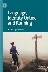 Book cover of Language, Identity Online and Running by Nur Kurtoğlu-Hooton