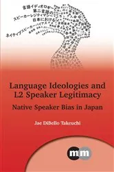 Book cover of Language Ideologies and L2 Speaker Legitimacy by Unknown