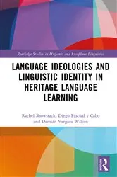 Book cover of Language Ideologies and Linguistic Identity in Heritage Language Learning by Rachel Showstack
