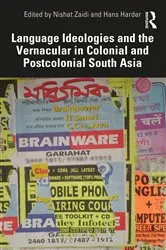 Book cover of Language Ideologies and the Vernacular in Colonial and Postcolonial South Asia by Nishat Zaidi