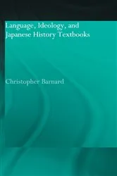 Book cover of Language, Ideology and Japanese History Textbooks by Unknown