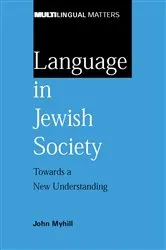 Book cover of Language in Jewish Society by John Myhill