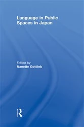 Book cover of Language in Public Spaces in Japan by Nanette Gottlieb