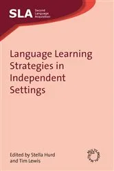 Book cover of Language Learning Strategies in Independent Settings by Stella Hurd