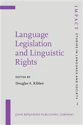 Book cover of Language Legislation and Linguistic Rights by Douglas A. Kibbee