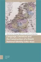 Book cover of Language, Literature and the Construction of a Dutch National Identity (1780-1830) by Rick Honings