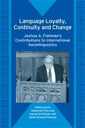 Book cover of Language Loyalty, Continuity and Change by Ofelia García