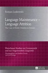 Book cover of Language Maintenance – Language Attrition by Sambor Grucza