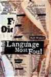 Book cover of Language Most Foul by Unknown