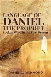 Book cover of Language of Daniel the Prophet by Richmond, James, C