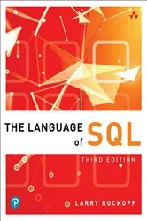 Book cover of Language of SQL, The (3rd ed.) by Larry Rockoff
