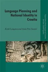 Book cover of Language Planning and National Identity in Croatia by K. Langston