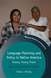 Book cover of Language Planning and Policy in Native America by Teresa L. McCarty
