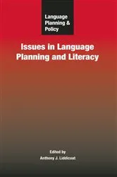 Book cover of Language Planning and Policy: Issues in Language Planning and Literacy by Anthony J. Liddicoat