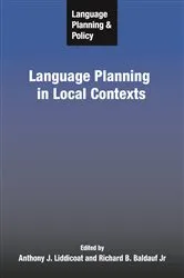 Book cover of Language Planning and Policy: Language Planning in Local Contexts by Unknown