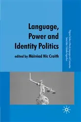 Book cover of Language, Power and Identity Politics by Kenneth A. Loparo