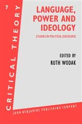 Book cover of Language, Power and Ideology by Ruth Wodak