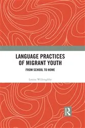 Book cover of Language Practices of Migrant Youth by Louisa Willoughby