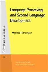 Book cover of Language Processing and Second Language Development by Unknown